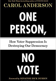 One Person, No Vote (Carol Anderson)