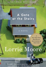 A Gate at the Stairs (Lorrie Moore)