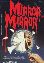 Mirror, Mirror (D.E Athkins)