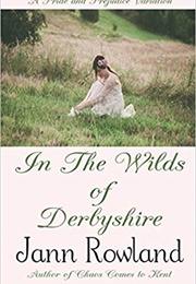 In the Wilds of Derbyshire (Jann Rowland)
