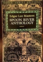 Spoon River Anthology (1916 Edition) (Edgar Lee Masters)