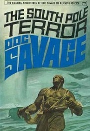 The South Pole Terror (Kenneth Robeson)