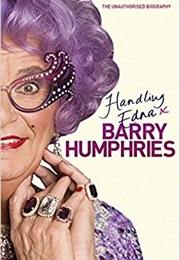 Handling Edna (Barry Humphries)
