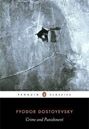 Crime and Punishment (Fyodor Dostoyevsky)