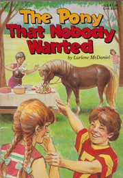 The Pony That Nobody Wanted (Lurlene Mcdaniel)