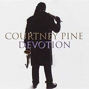 Courtney Pine Devotion