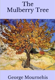 The Mulberry Tree (George Mournehis)