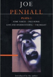 Some Voices; & Pale Horse (Joe Penhall)