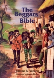 The Beggars' Bible (Louise A. Vernon)