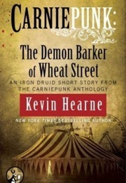 The Demon Barker of Wheat Street (KEVIN HEARNE)