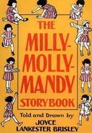 The Milly-Molly-Mandy Storybook (Joyce Lankester Brisley)