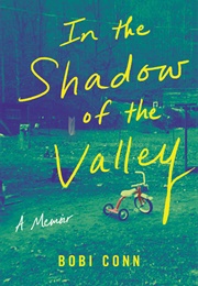 In the Shadow of the Valley (Bobi Conn)