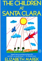 The Children at Santa Clara (Elizabeth Marek)