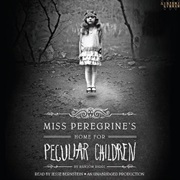 Miss Peregrine's Home for Peculiar Children (Random House Audio)