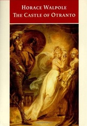 The Castle of Ontranto (Horace Walpole)