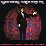 Comedy Minus 1 – Albert Brooks