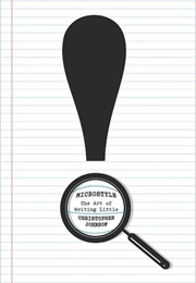 Microstyle: The Art of Writing Little (Christopher Johnson)
