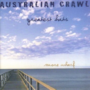 More Wharf - Australian Crawl