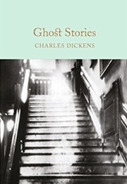 Complete Ghost Stories (Charles Dickens)