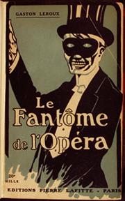 The Phantom of the Opera (Gaston Leroux)