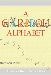 Caribou Alphabet (Mary Beth Owens)