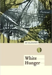 White Hunger (Aki Ollikainen)