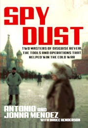 Spy Dust (Antonio & Jonna Mendez)