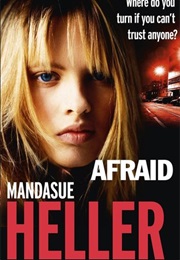 Afraid (Mandasue Heller)