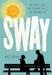 Sway (Kat Spears)