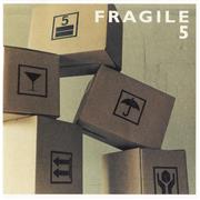 Fragile 5