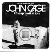 John Cage ‎– Cheap Imitation (1977)