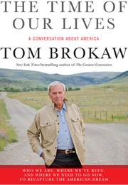 The Time of Our Lives (Tom Brokaw)