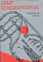 Camp Concentration, Thomas M. Disch (1968)
