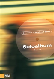 Soloalbum (Benjamin Von Stuckrad-Barre)