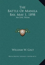 The Battle of Manila Bay (William W. Galt)