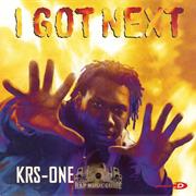 I Got Next (KRS-One, 1997)