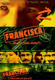 Francisca (... De Qué Lado Estás?)
