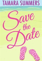 Save the Date (Tamara Summers)