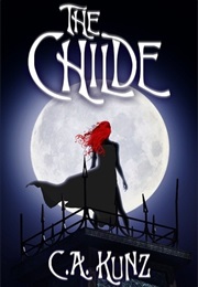 The Childe (C.A. Kunz)