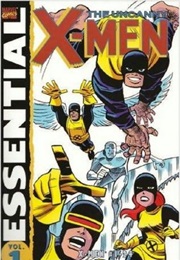 The Uncanny X-Men [Essential Vol. 1] (Stan Lee, Jack Kirby &amp; Friends)