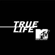 True Life