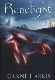 Runelight (Joanne Harris)