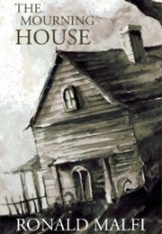 Mourning House (Ronald Malfi)