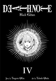 Death Note: Black Edition, Vol. 4 (Tsugumi Ohba)