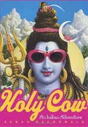 Holy Cow - An Indian Adventure (Sarah MacDonald)