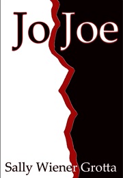 Jo Joe (Sally Wiener Grotta)