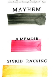 Mayhem (Sigrid Rausing)