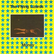 Money - Flying Lizards