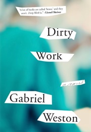 Dirty Work (Gabriel Weston)