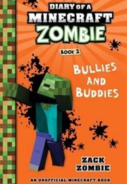 Bullies and Buddies (Zack Zombie)